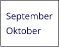 September Oktober